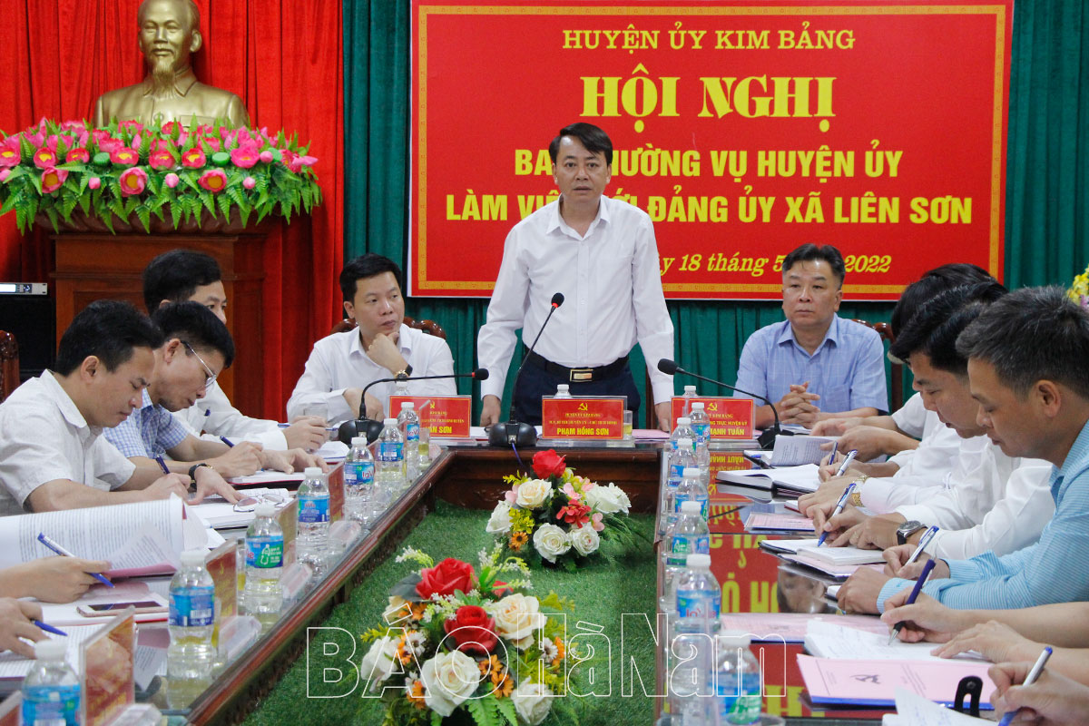 Ban Thường vụ Huyện ủy Kim Bảng làm việc với xã Liên Sơn về thực hiện Nghị quyết đại hội đảng các cấp