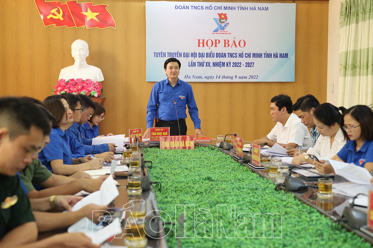 Họp báo tuyên truyền Đại hội đại biểu Đoàn TNCS Hồ Chí Minh tỉnh Hà Nam lần thứ XV nhiệm kỳ 20222027
