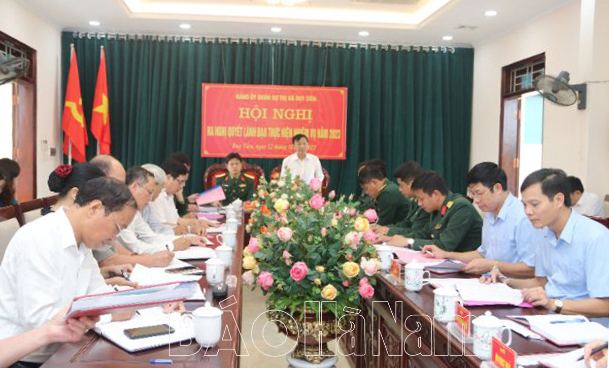 ĐUQS thị xã Duy Tiên ra nghị quyết lãnh đạo thực hiện nhiệm vụ năm 2023