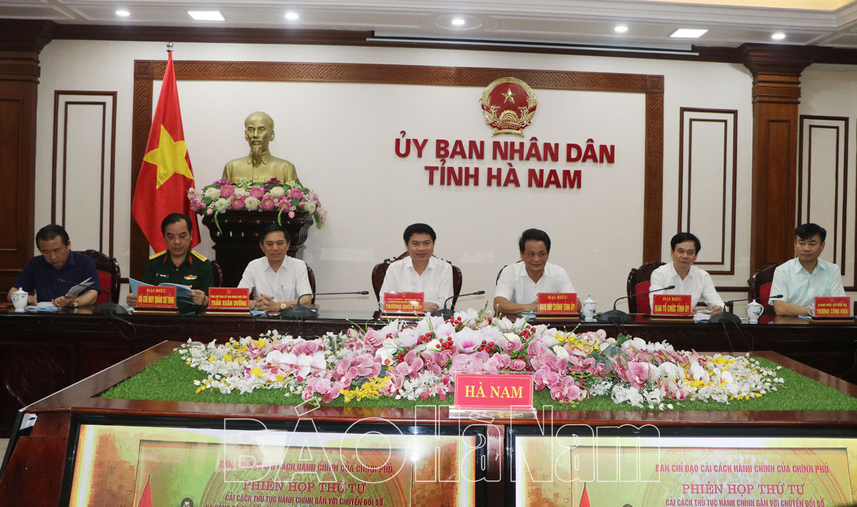 Hà Nam tham dự hội nghị trực tuyến phiên họp thứ tư Ban Chỉ đạo cải cách hành chính của Chính phủ
