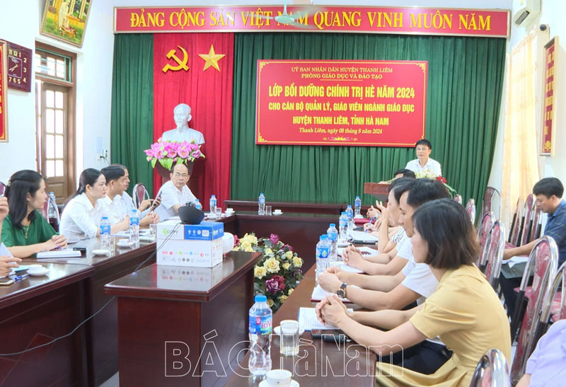 Thanh Liêm Bồi dưỡng chính trị hè năm 2024 cho đội ngũ cán bộ quản lý giáo viên ngành giáo dục